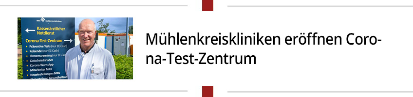 M&uuml;hlenkreiskliniken er&ouml;ffnen Corona-Test-Zentrum